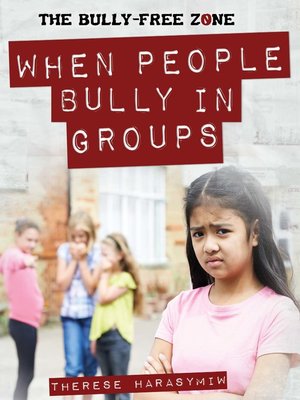 cover image of When People Bully in Groups
